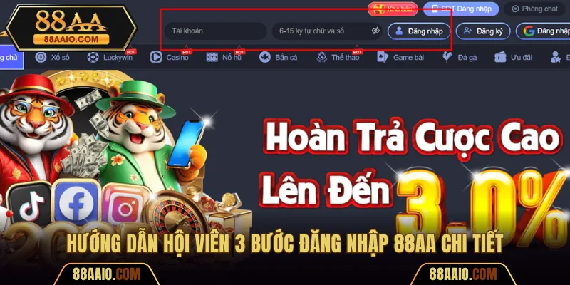 Hướng dẫn hội viên 3 bước đăng nhập 88AA chi tiết, dễ hiểu